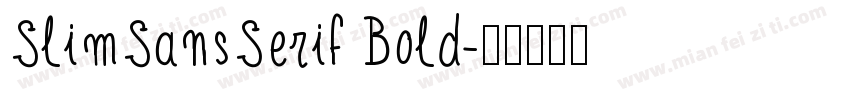 SlimSansSerif Bold字体转换